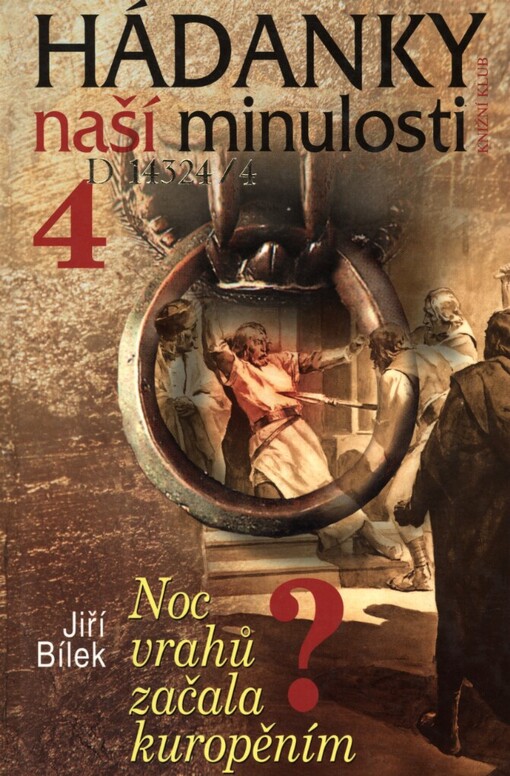 Hádanky naší minulosti