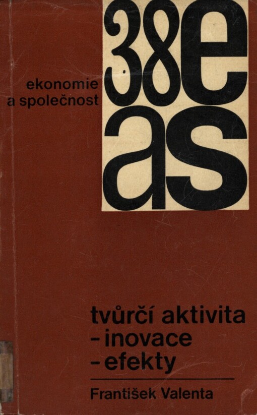 Tvůrčí aktivita - inovace - efekty