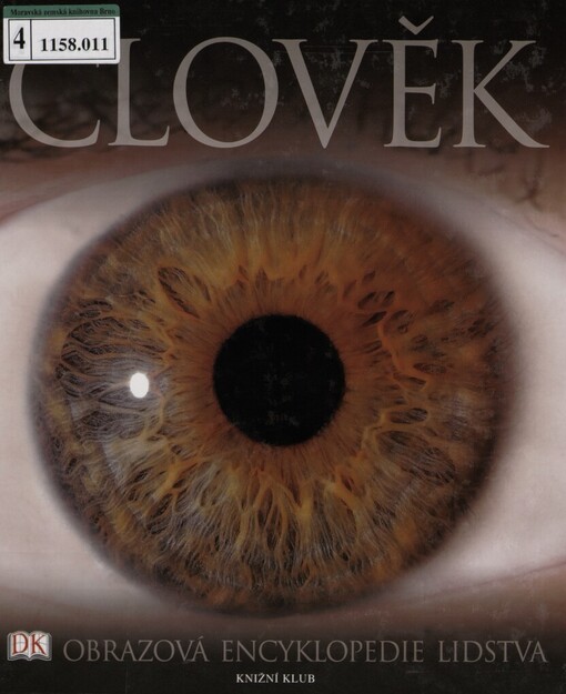 Člověk: [obrazová encyklopedie lidstva]