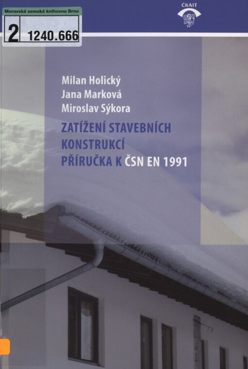 Zatížení stavebních konstrukcí: příručka k ČSN EN 1991