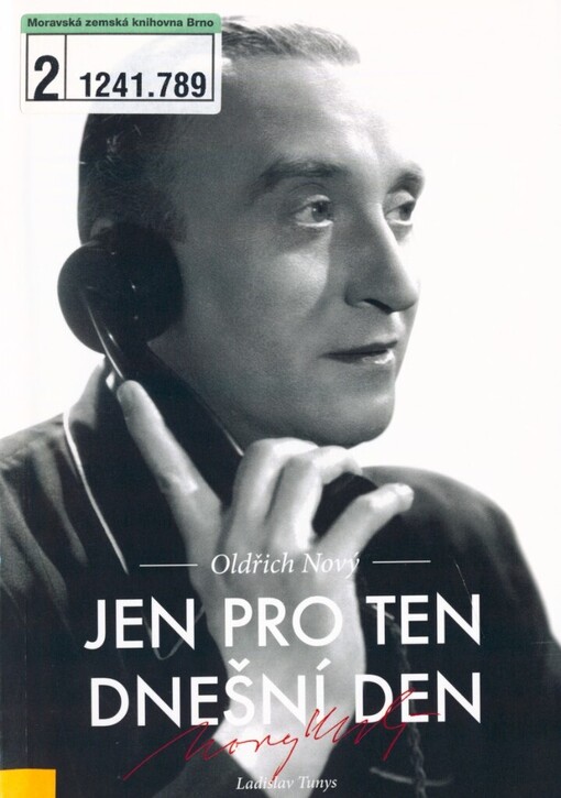 Oldřich Nový: jen pro ten dnešní den
