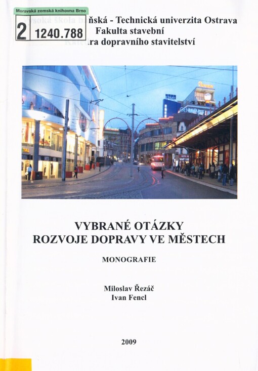 Vybrané otázky rozvoje dopravy ve městech: monografie
