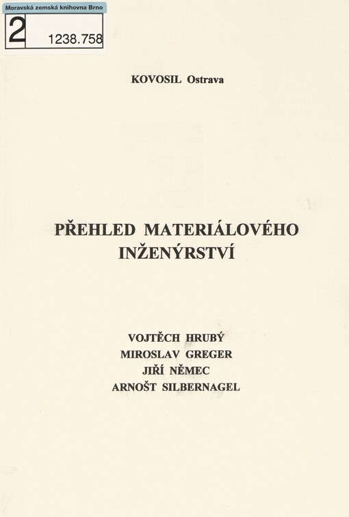 Přehled materiálového inženýrství