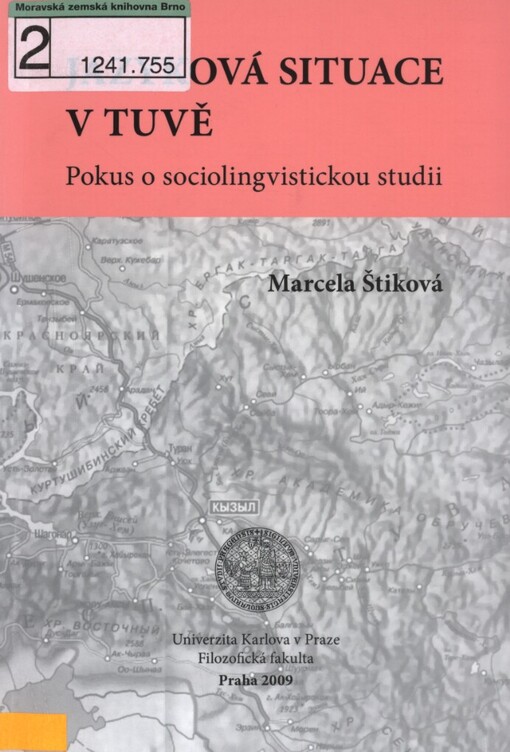 Jazyková situace v Tuvě: pokus o sociolingvistickou studii