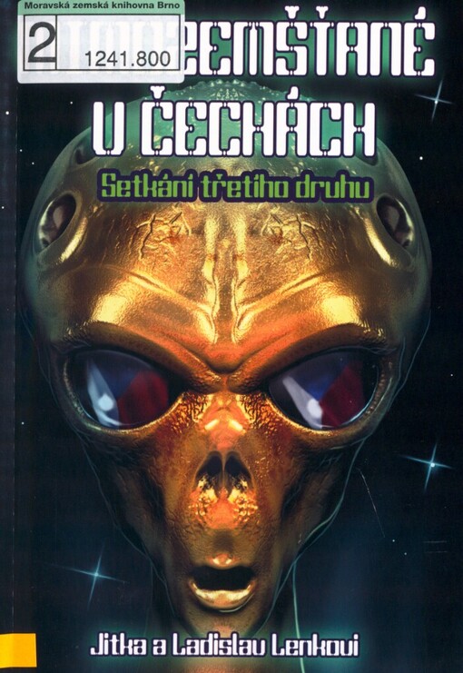 Mimozemšťané v Čechách: setkání třetího druhu