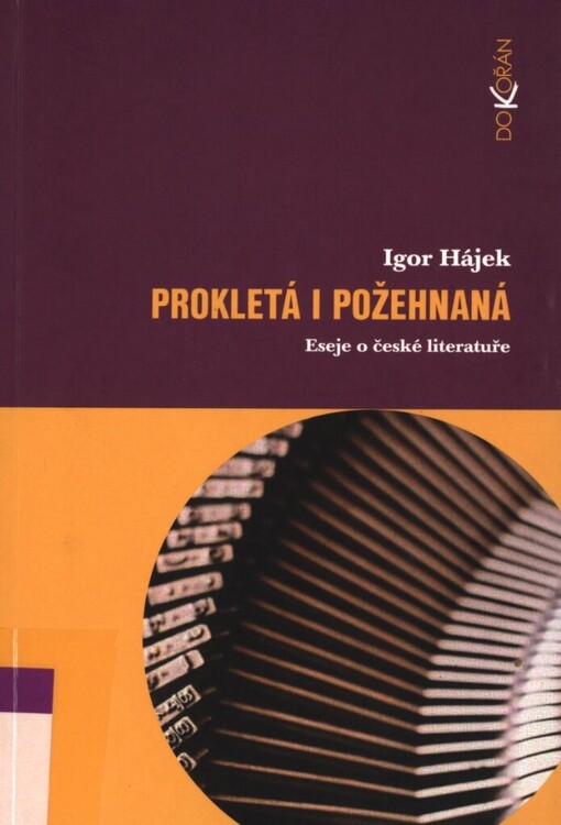 Prokletá i požehnaná: eseje o literatuře