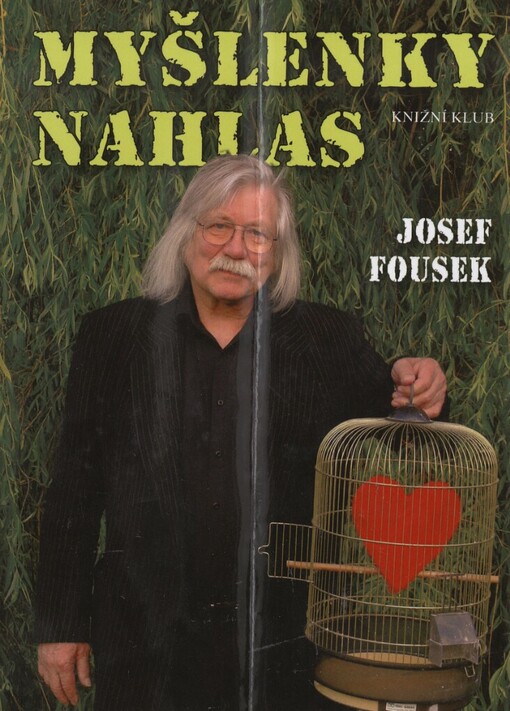 Myšlenky nahlas: životopisné fejetony, příběhy, básně a texty