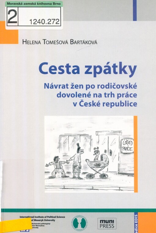 Cesta zpátky: návrat žen po rodičovské dovolené na trh práce v České republice