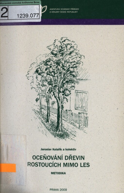 Oceňování dřevin rostoucích mimo les: [metodika]