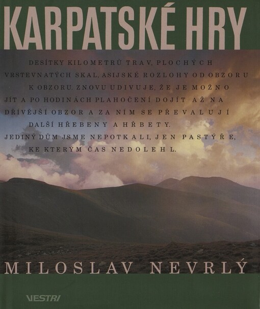 Karpatské hry, Vyd. 7., Ve Vestri 1.