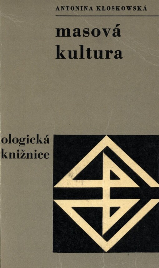 Masová kultura :Kritika a obhajoba