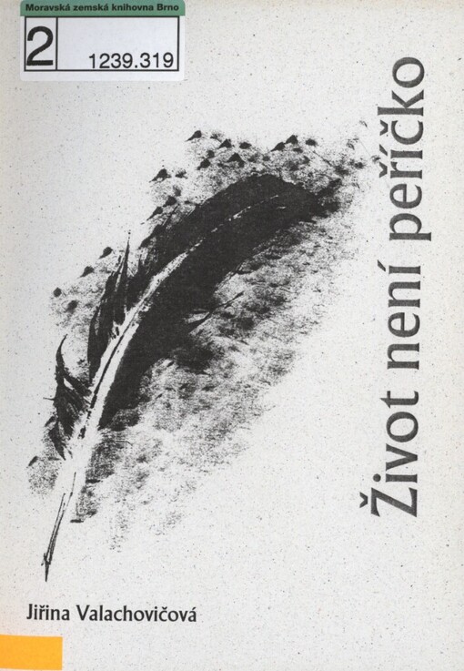 Život není peříčko