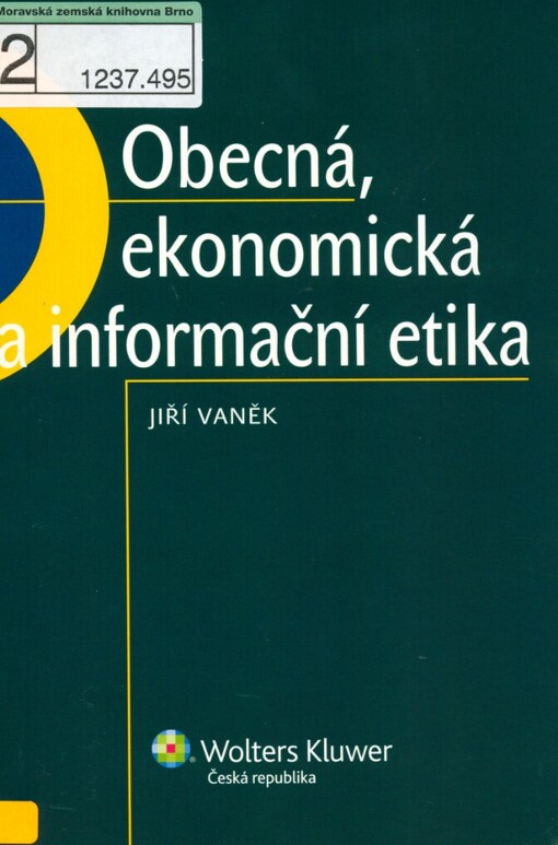 Obecná, ekonomická a informační etika