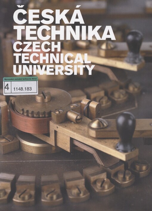 Česká technika =: Czech Technical University
