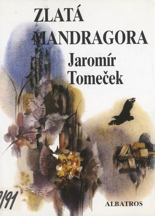 Zlatá mandragora :Pro čtenáře od 12 let