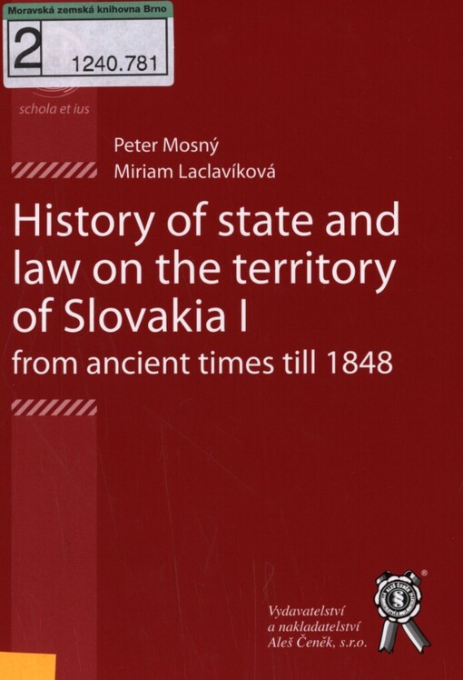 History of state and law on the territory of Slovakia I: from ancient times till 1848