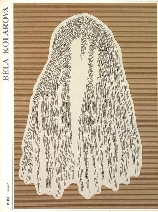 Běla Kolářová: objekty a asambláže = Běla Kolářová : objets et assemblages