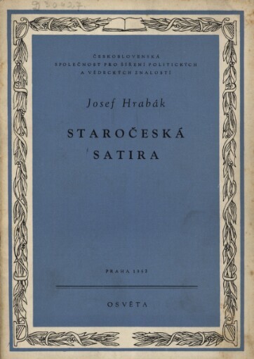 Staročeská satira: z cyklu Satira a humor v české literatuře, sv. 1