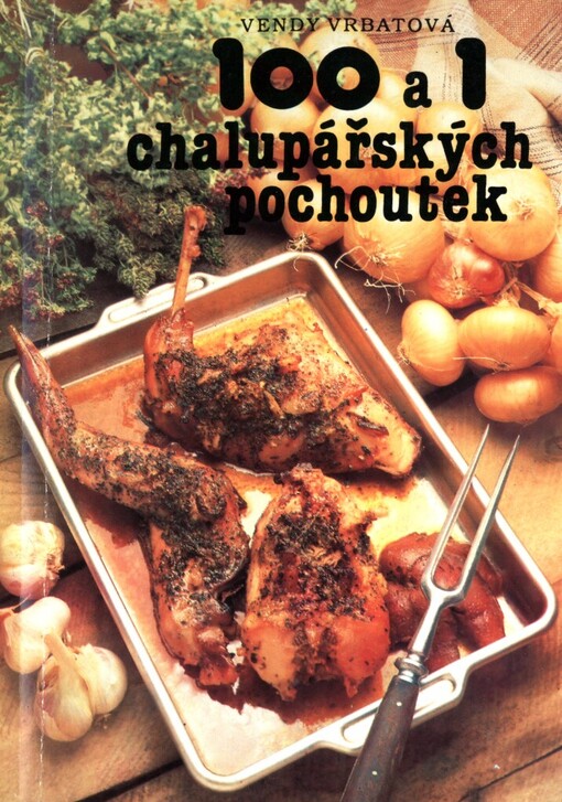 100 a 1 chalupářských pochoutek