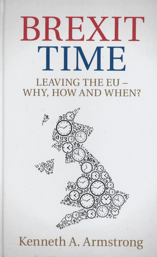 Brexit time : leaving the EU - why, how and when?