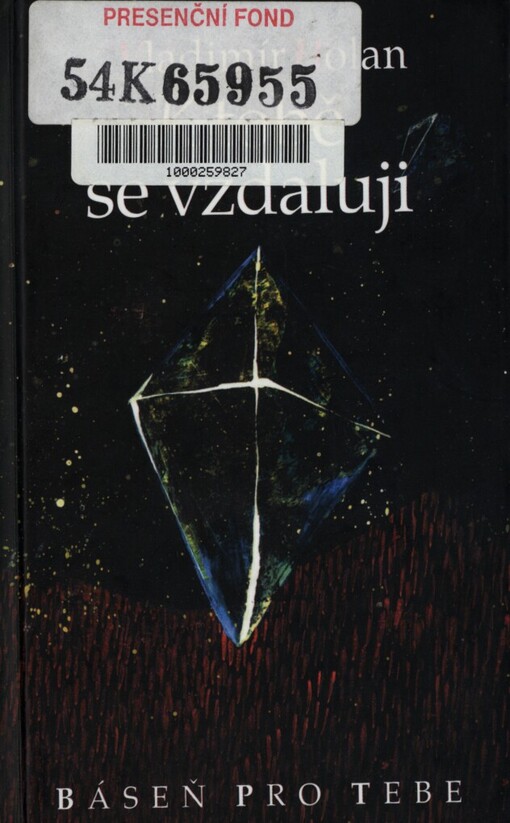 K tobě se vzdaluji