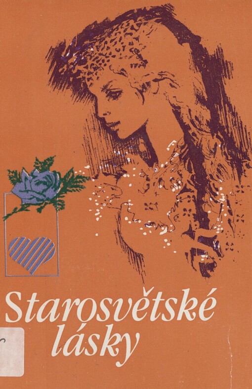 Starosvětské lásky :[soubor milostných povídek klasiků rus. literatury]