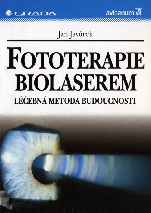 Fototerapie biolaserem: léčebná metoda budoucnosti