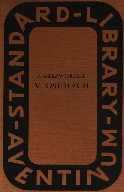 V osidlech :(sága rodu Forsytů II.)