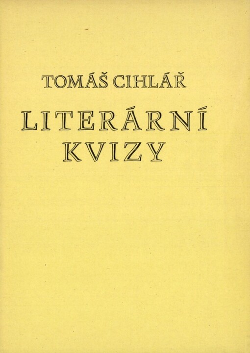 Literární kvizy: Učební pomůcka pro 5. - 9. roč. zákl. školy
