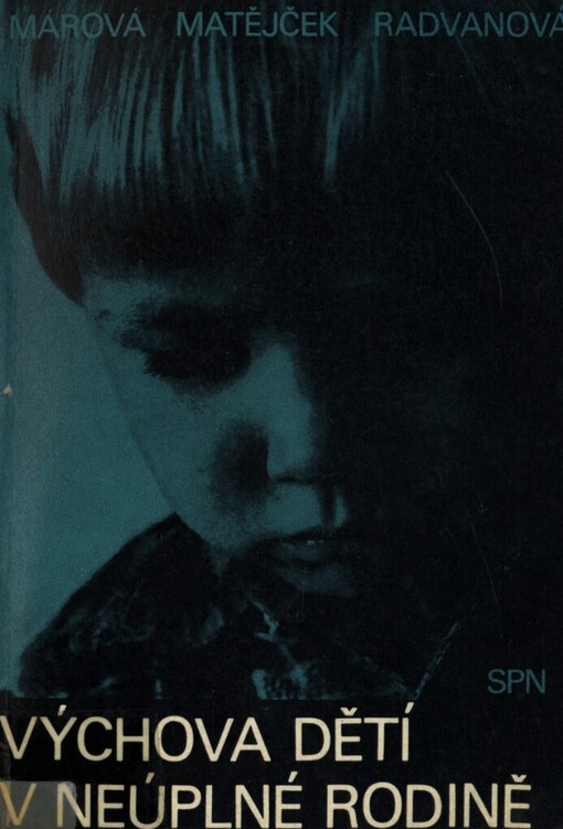 Výchova dětí v neúplné rodině
