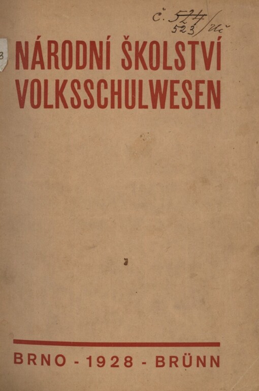 Národní školství :výstava soudobé kultury Brno ČSR 1928 = Volksschulwesen : Ausstellung für zeitgenössische Kultur