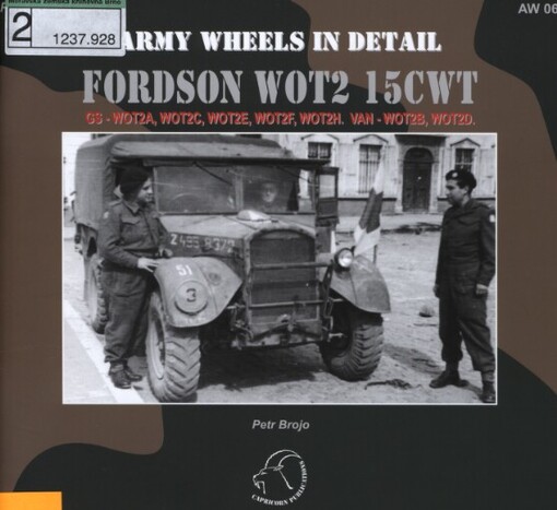 Fordson WOT2 15CWT: GS-WOT2A, WOT2C, WOT2E, WOT2F, WOT2H : VAN-WOT2B, WOT2D : photo manual
