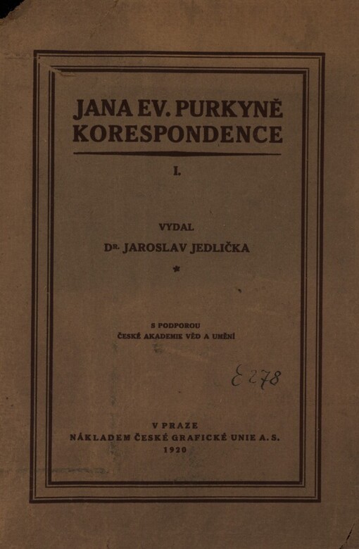 Jana Ev. Purkyně Korespondence.Díl 1.