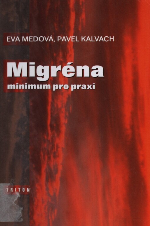 Migréna: minimum pro praxi