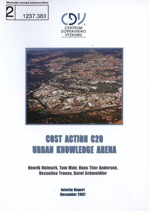 COST Action C20: Urban Knowledge Arena : interim report