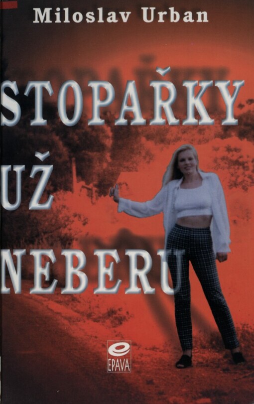 Stopařky už neberu