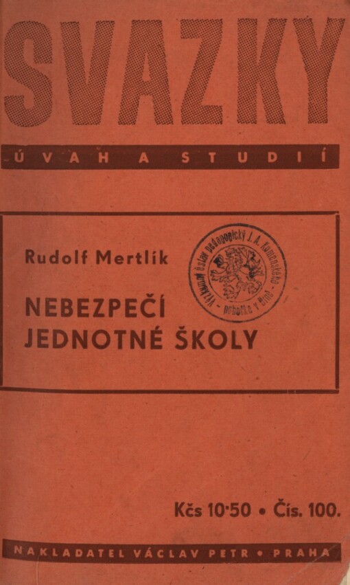 Nebezpečí jednotné školy