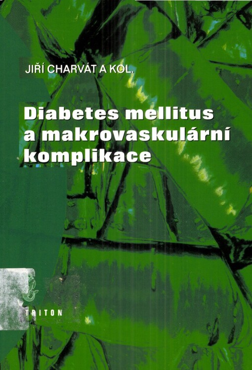 Diabetes mellitus a makrovaskulární komplikace