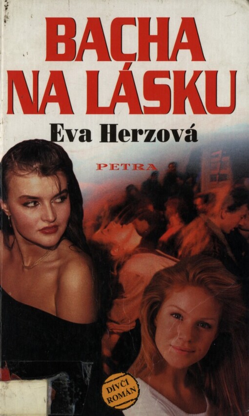 Bacha na lásku: dívčí román
