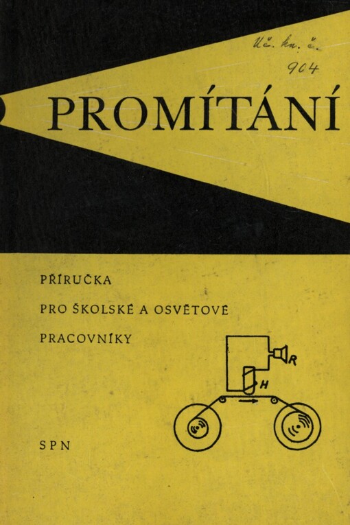 Promítání :příručka pro školské a osvětové pracovníky