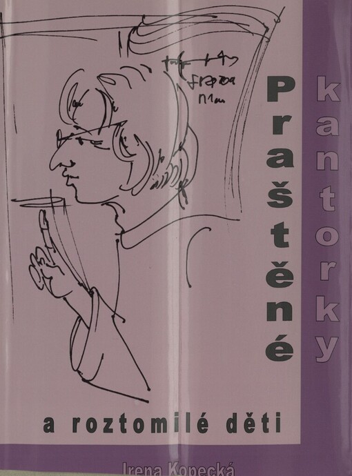 Praštěné kantorky a roztomilé děti