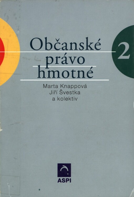 Občanské právo hmotné, Sv. II., díl 3., Závazkové právo