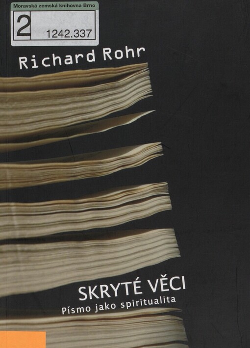 Skryté věci: písmo jako spiritualita