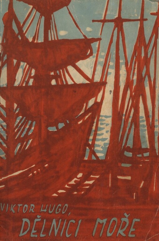 Dělníci moře, První vydání