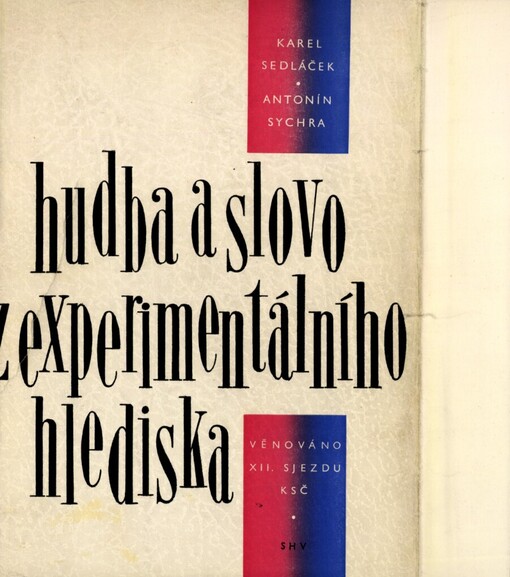 Hudba a slovo z experimentálního hlediska.1. [díl],Příspěvek ke studiu fysiologických, psychologických a estetických předpokladů vnímání melodie hudby a řeči