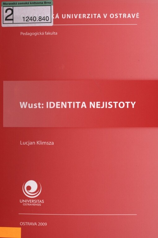 Wust: identita nejistoty