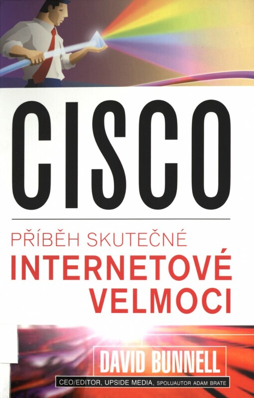 Cisco: příběh skutečné internetové velmoci