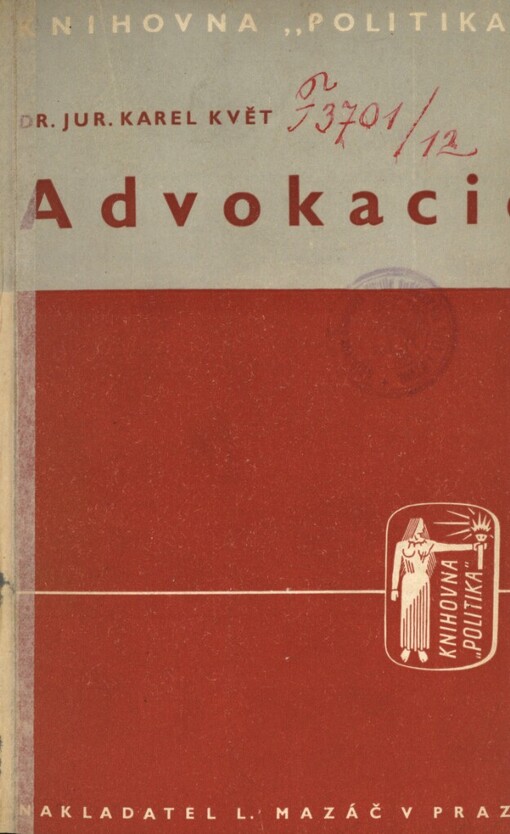 Advokacie :Příspěvek k sociologii advokátního stavu