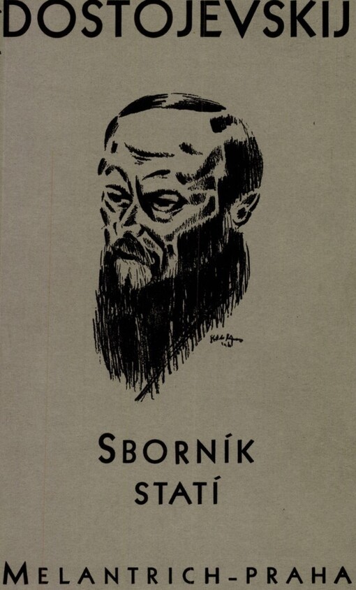 Dostojevskij : sborník statí k padesátému výročí jeho smrti 1881-1931