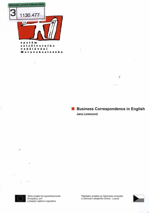 Business correspondence in English: [studijní materiály pro distanční kurz Obchodní korespondence v anglickém jazyce]